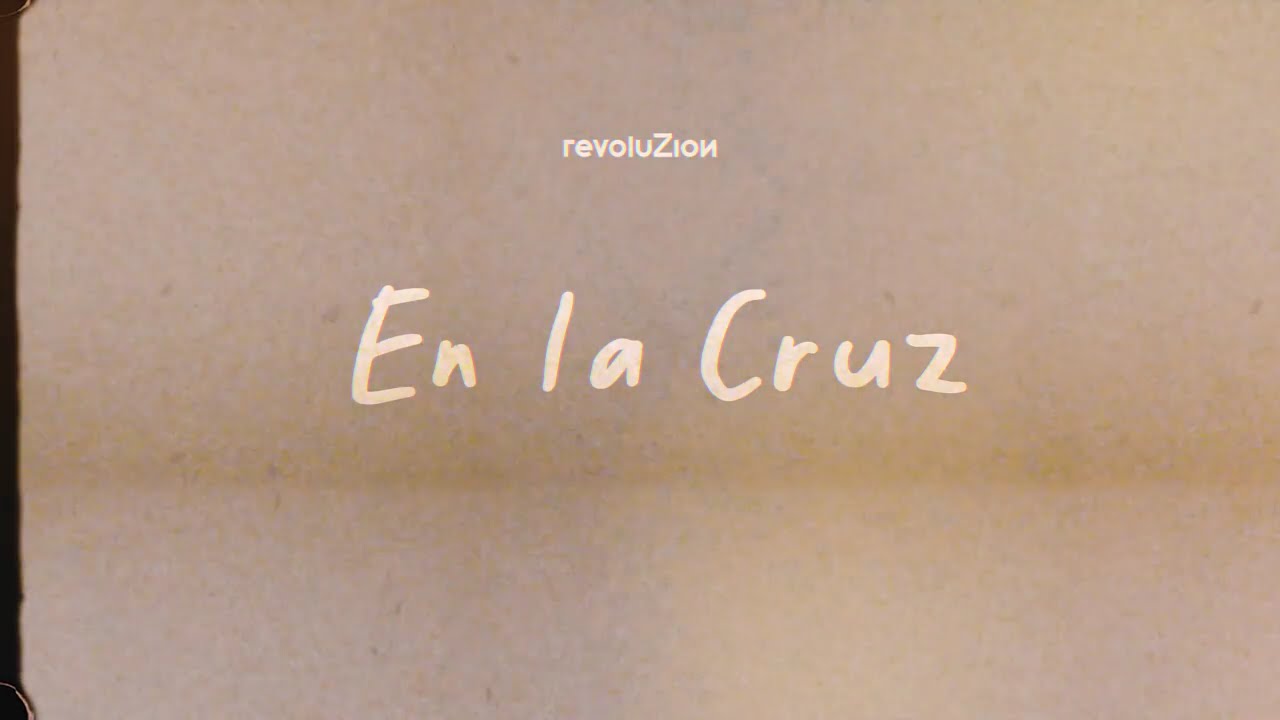 En la Cruz - revoluZion - Official Lyric Visualizer