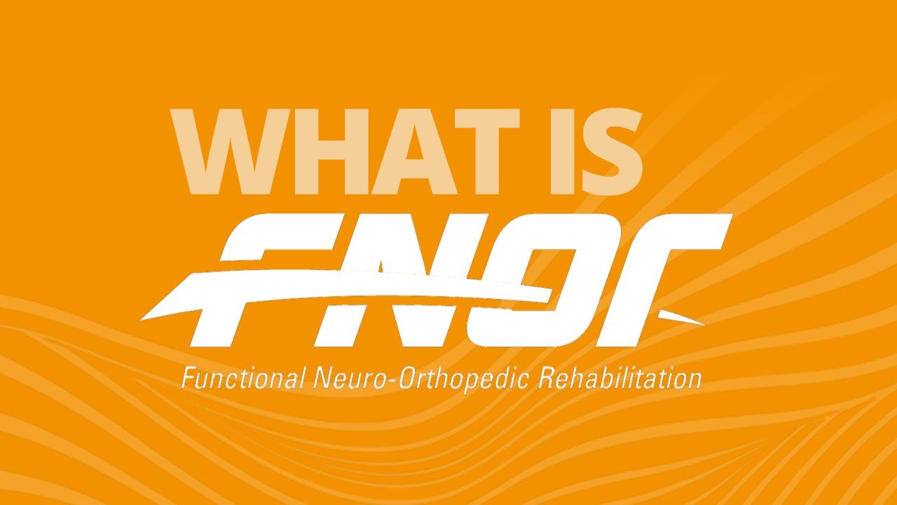 FNOR - Functional Neuro-Orthopedic Rehabilitation