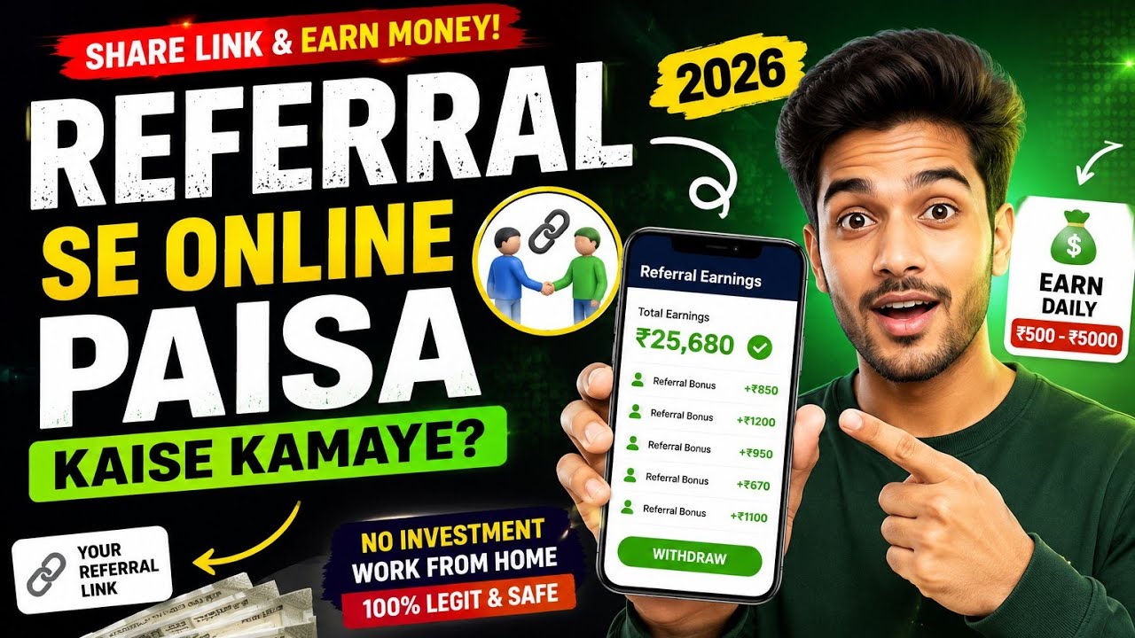 Referral Income Ka Secret | Mobile Se Online Earning 2026