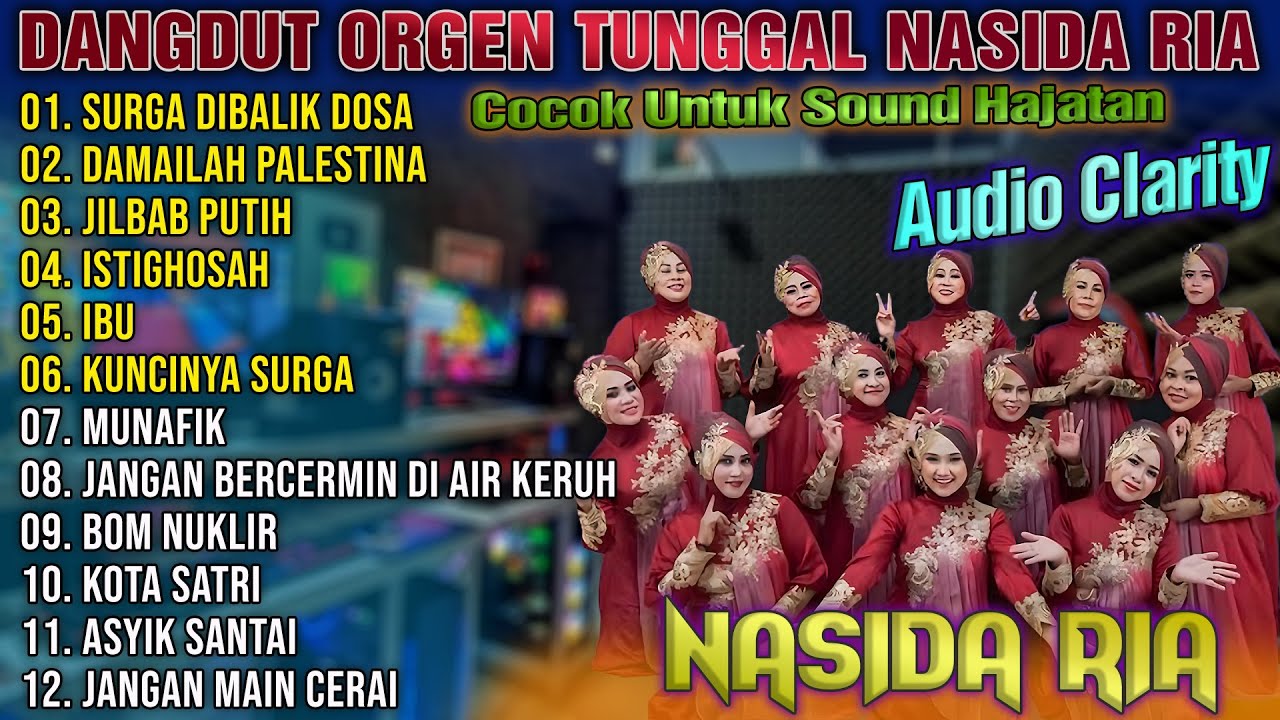 ALBUM NASIDA RIA VERSI DANGDUT ORGEN TUNGGAL - AUDIO CLARITY
