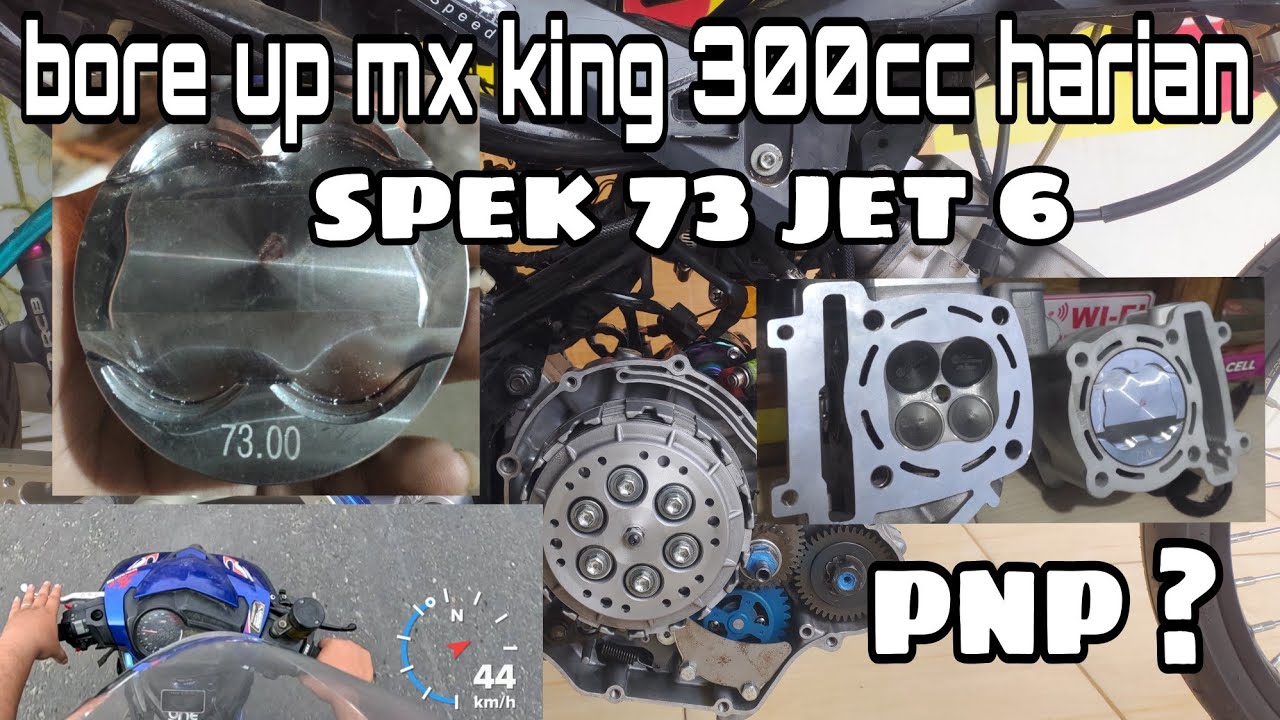 Bore up mx king 300cc harian