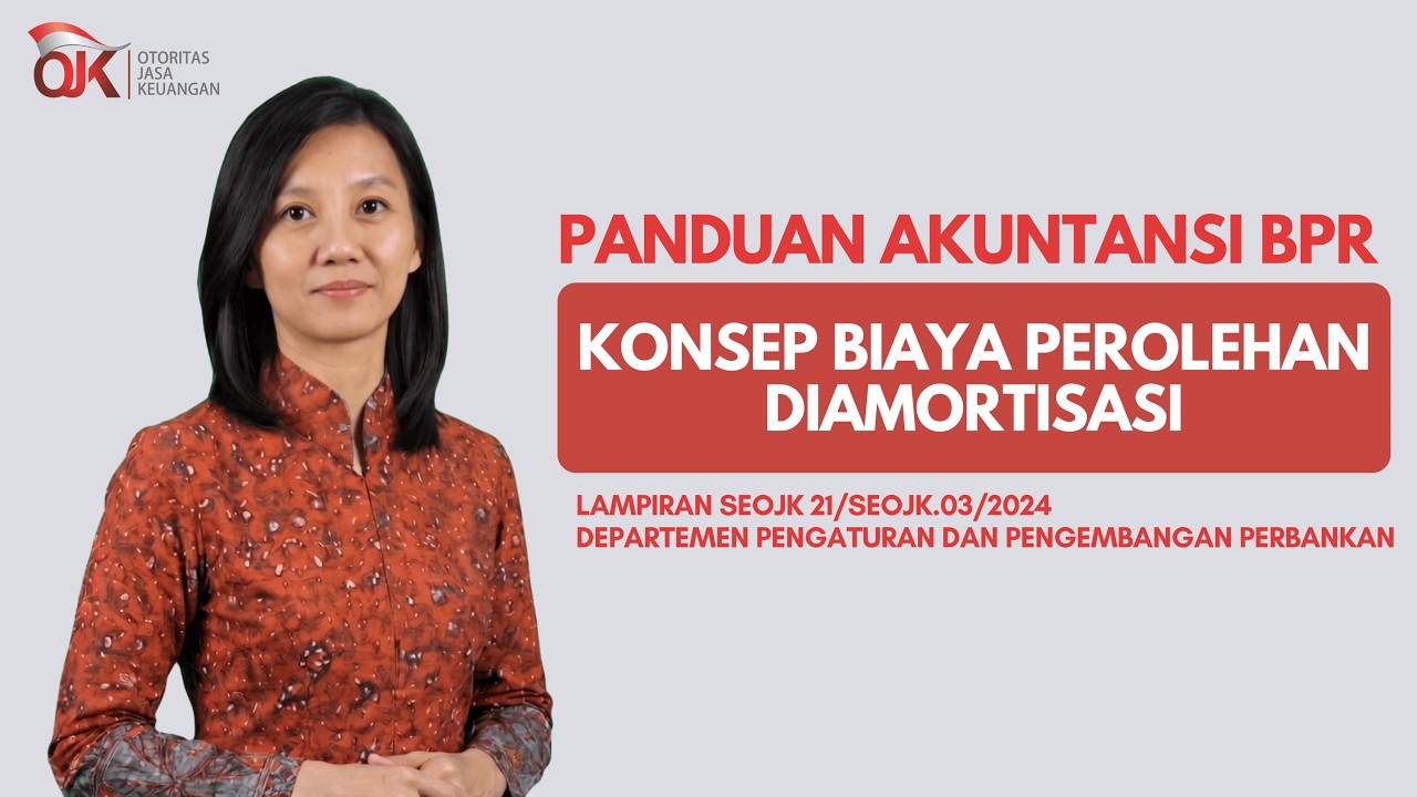 [Panduan Akuntansi BPR] Konsep Biaya Perolehan Diamortisasi (Amortized Cost)
