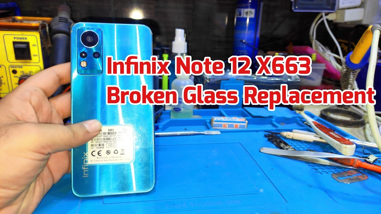 Infinix Note12 X663 Broken Glass Replacement.