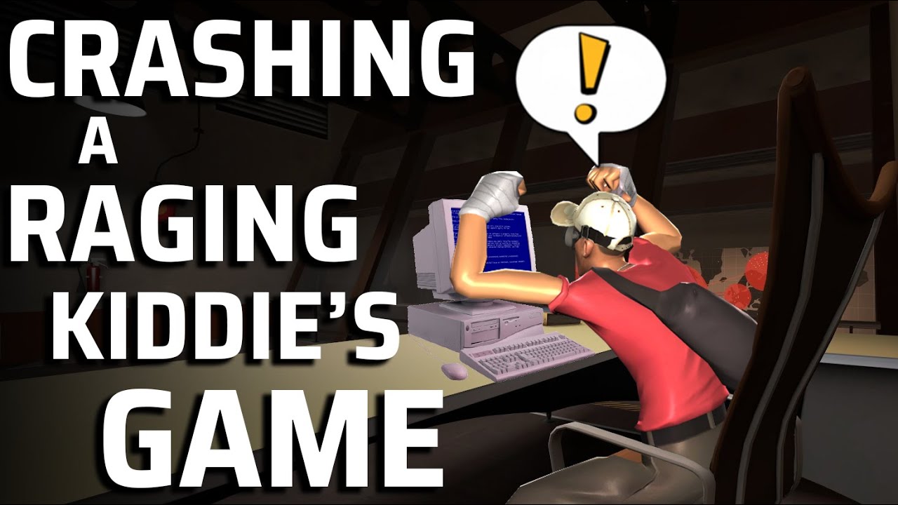 TF2 - Crashing a Raging Kiddie's Game