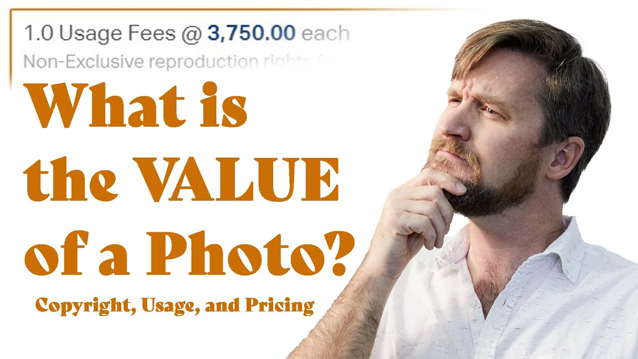Photography Usage, Pricing and Value | What is the VALUE of a Commercial Photograph?
