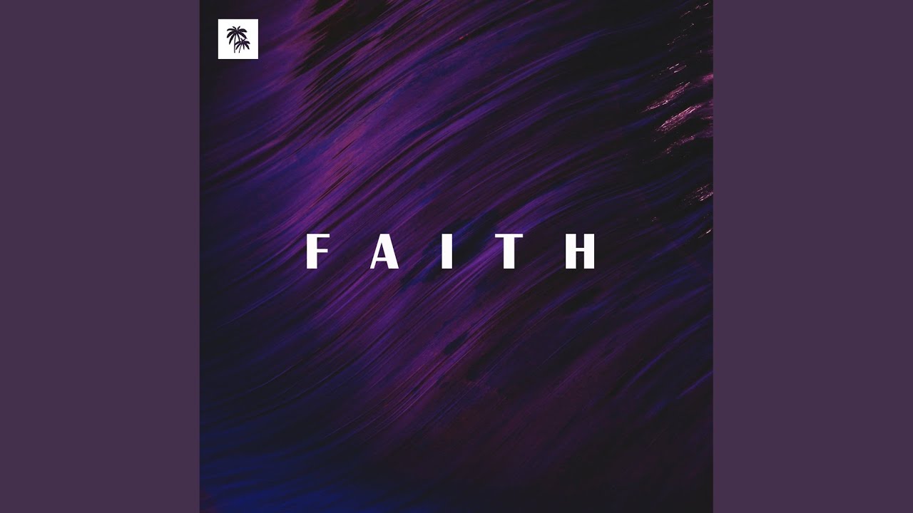 Faith (Extended Mix)