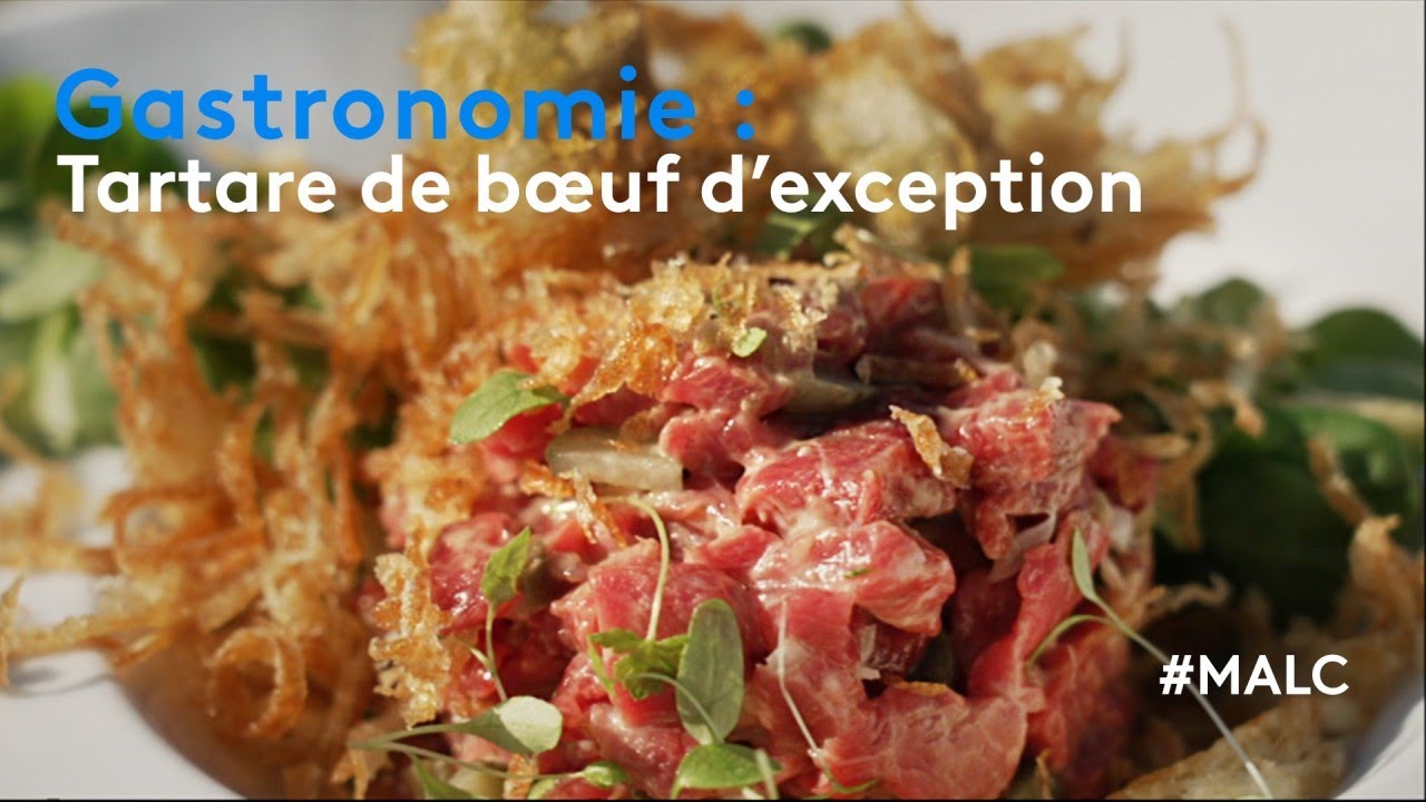 Gastronomie : tartare de bœuf d'exception !