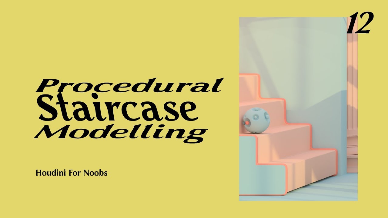 Procedural Staircase - Houdini for Noobs 12