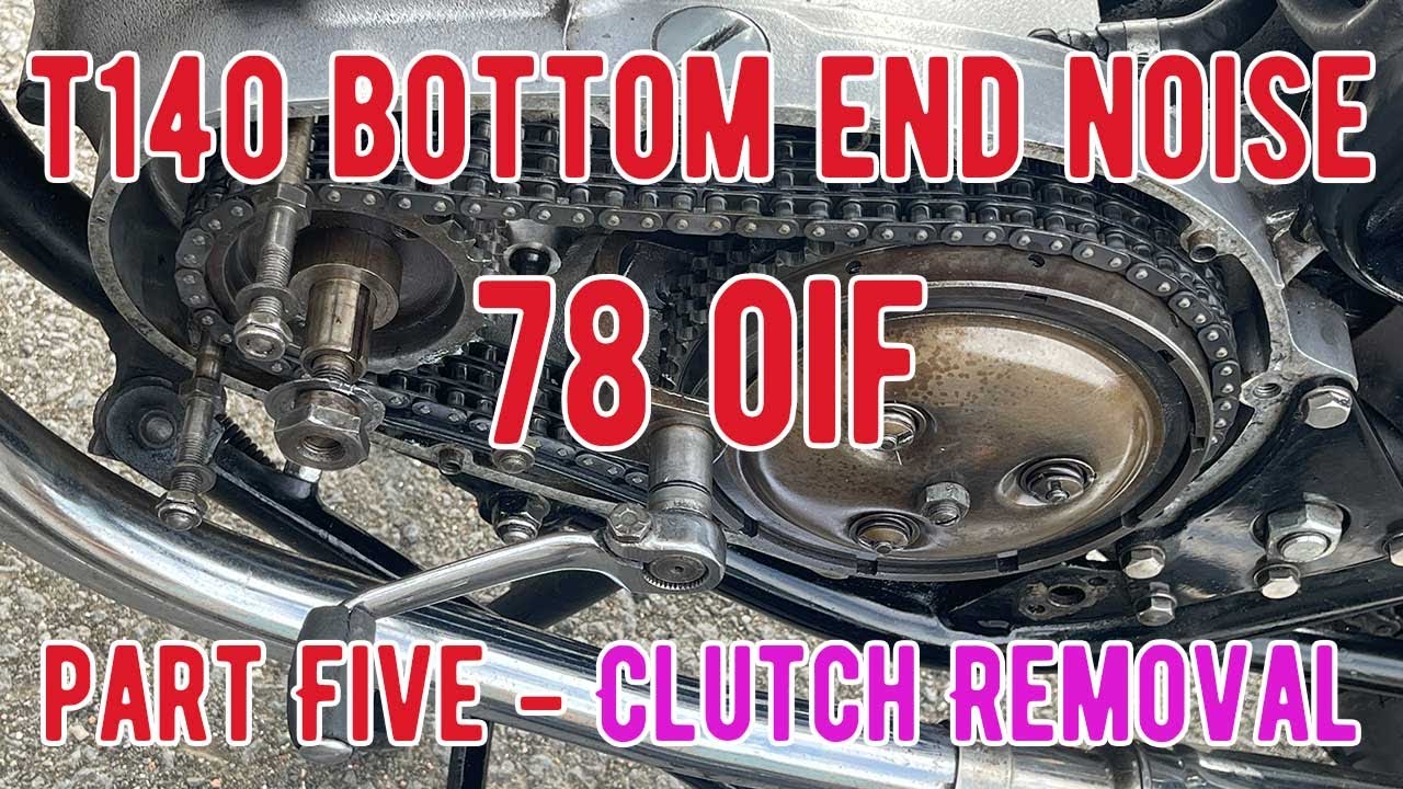 1978 Triumph T140 Clutch Removal - My First Time