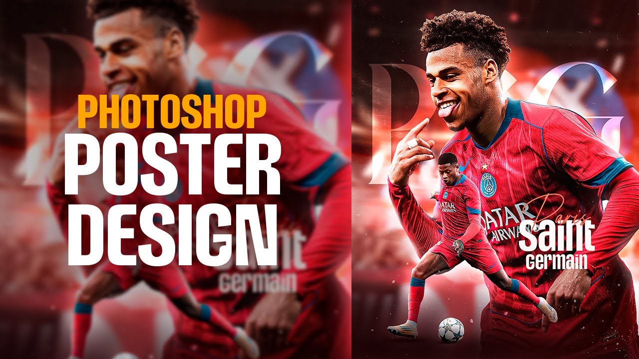 Photoshop Tutorial - Football Poster Design - PSG -  Simple Design