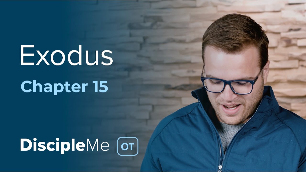 Exodus 15 | A New Song