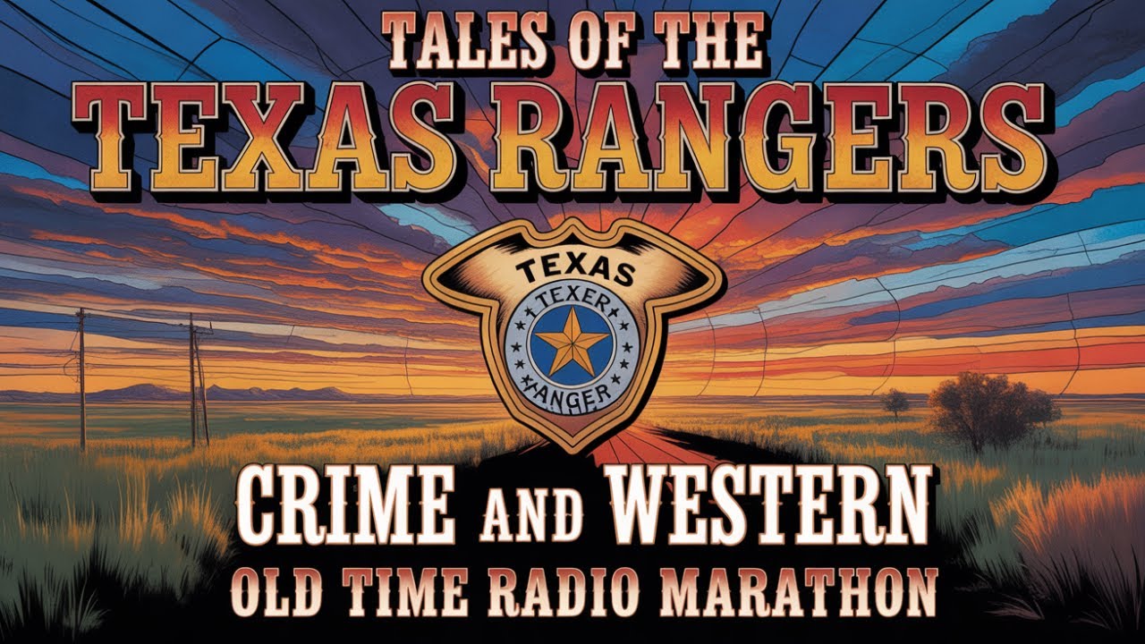 Tales of the Texas Rangers &mdash; Crime Fighting Western Radio | Golden Radio Hour