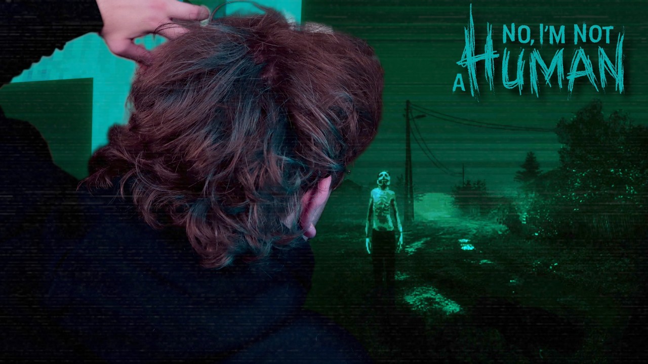 DO NOT LET IT INSIDE... | No, I'm not a Human (Part 1)