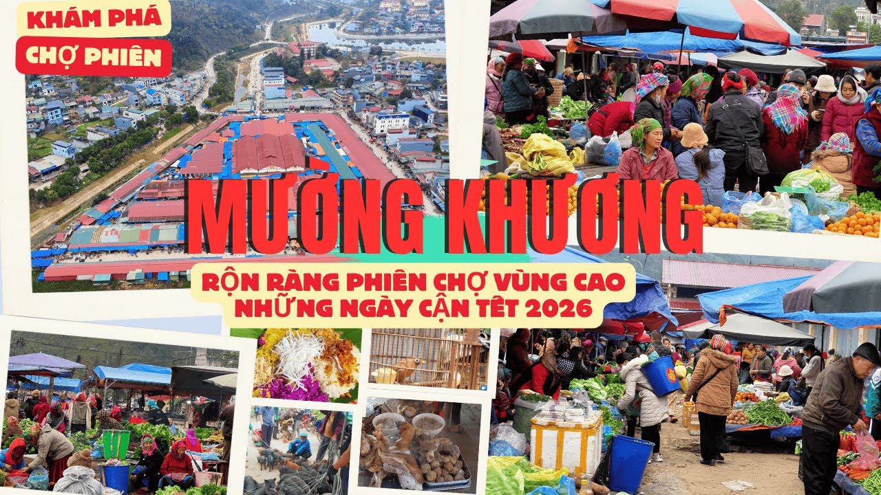 khám phá chợ phiên MƯỜNG KHƯƠNG rộn ràng phiên chợ vùng cao những ngày cận tết