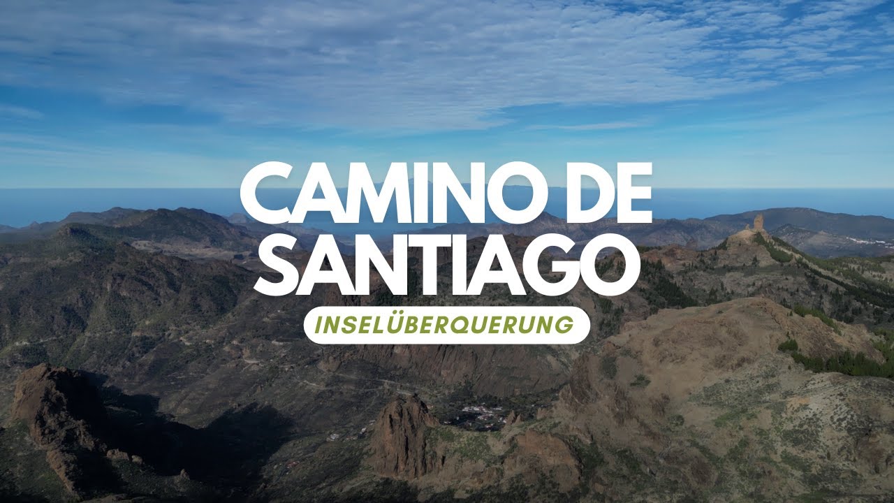Gran Canaria | Jakobsweg | unterwegs mit Kocher und Zelt