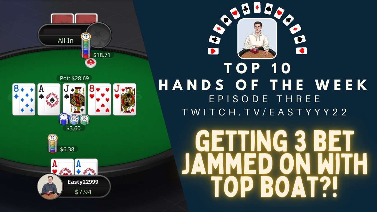 Top 10 Hands Of The Week Ep. 3 - Getting 3 Bet Jammed On With Top Boat?! Massive 16NL Pots!