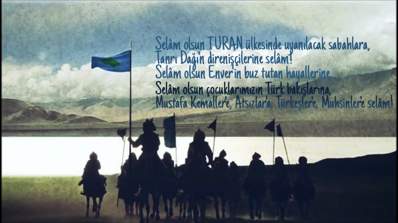 Grup Orhun - Selâm Olsun Turan Ülkesinde Uyanılacak Sabahlara! Harika ŞİİR!