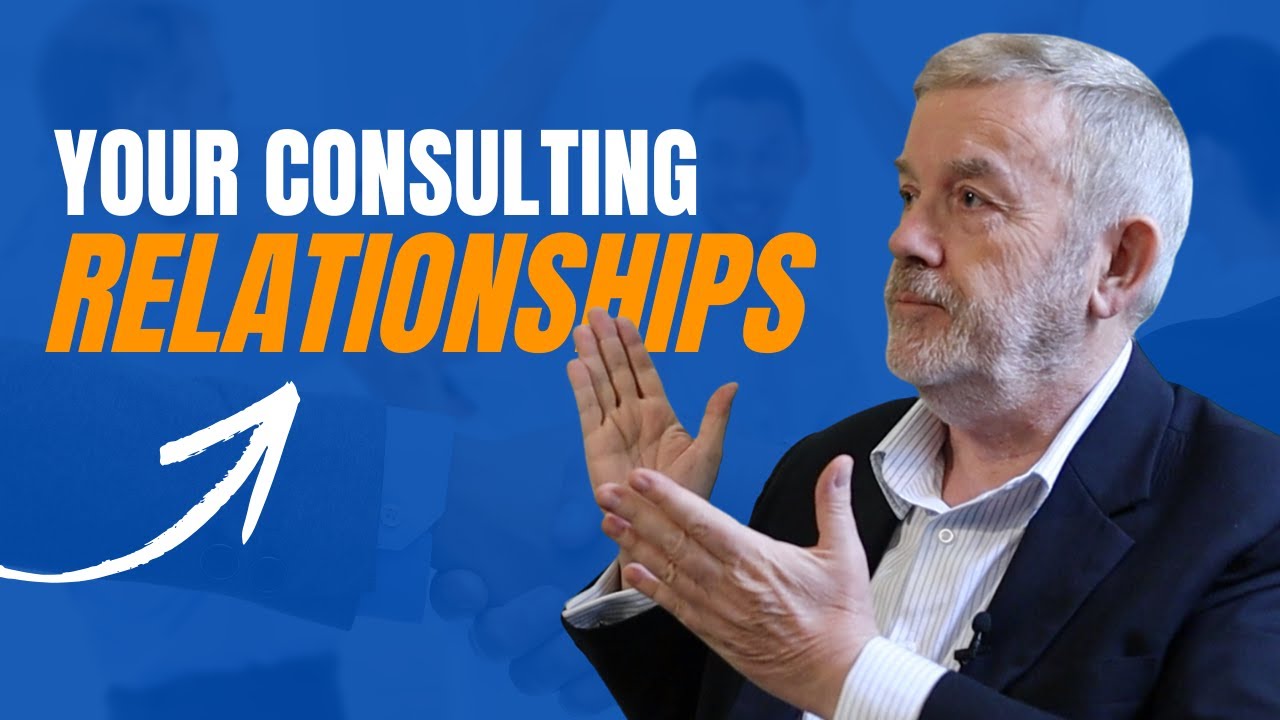 Your Consulting Client Relationships - A Make or Break