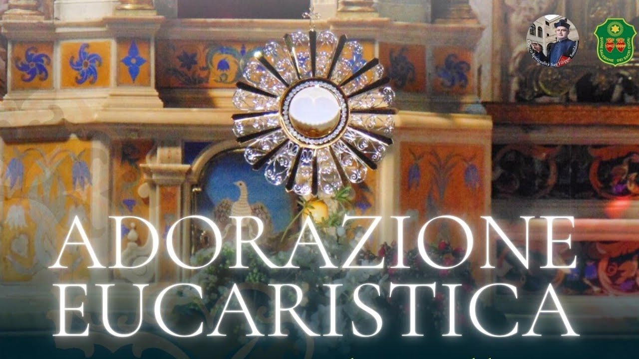 Adorazione Eucaristica 