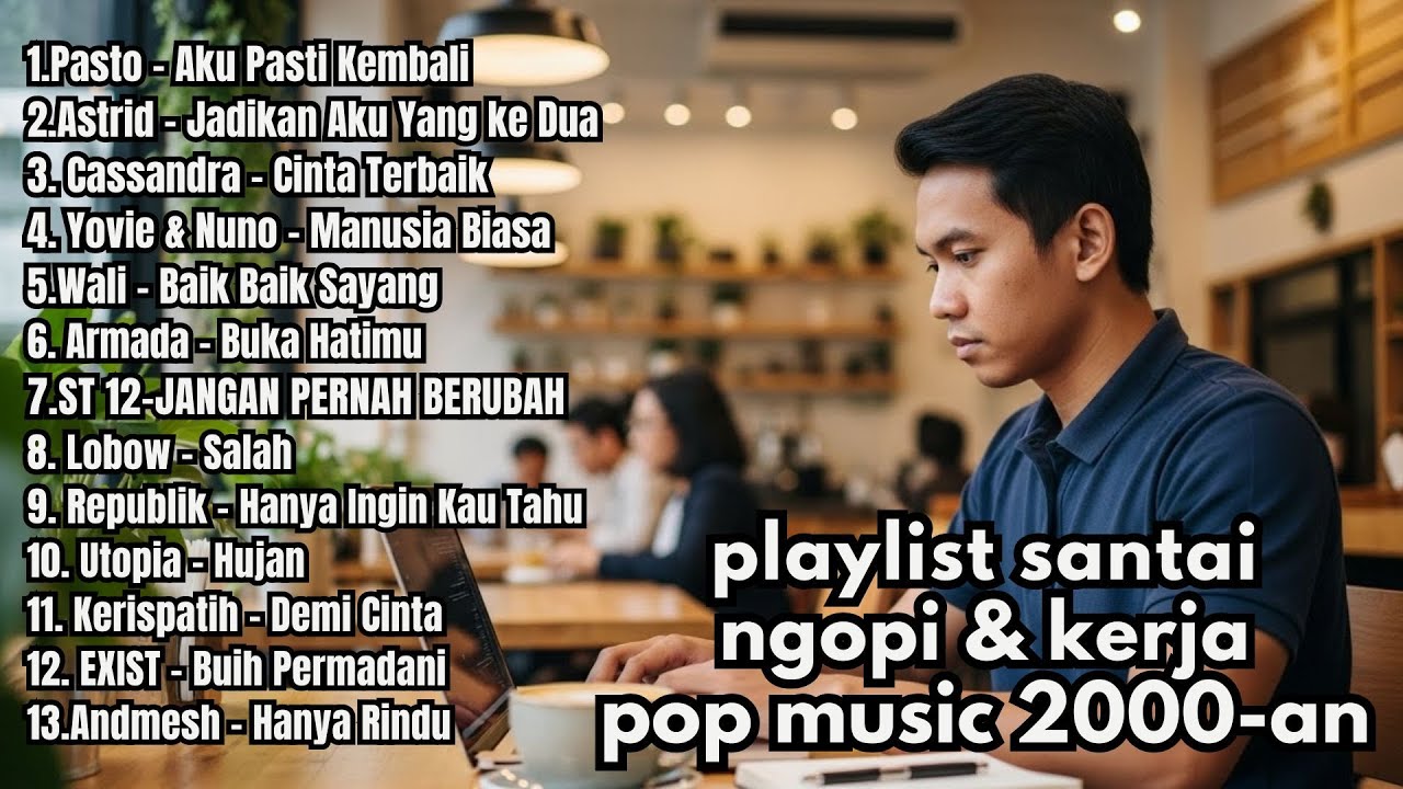 LAGU POP INDONESIA 2000-AN TERBAIK | Full Album | playlist Lagu Kenangan | Pasto - Aku Pasti Kembali
