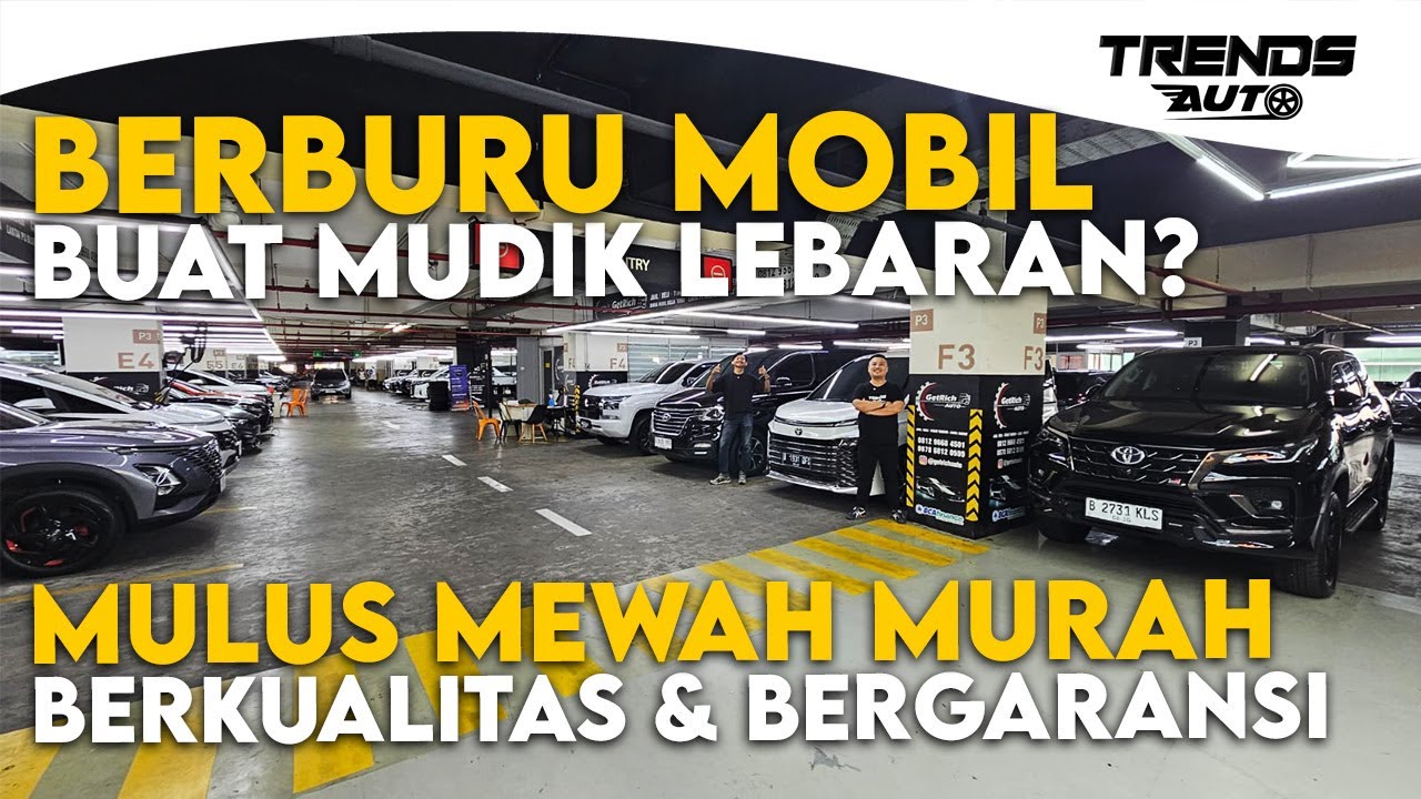 BERBURU MOBIL BUAT MUDIK LEBARAN? KESINI AJA SEMUA MOBILNYA RASA BARU, BERGARANSI DAN BERKUALITAS.