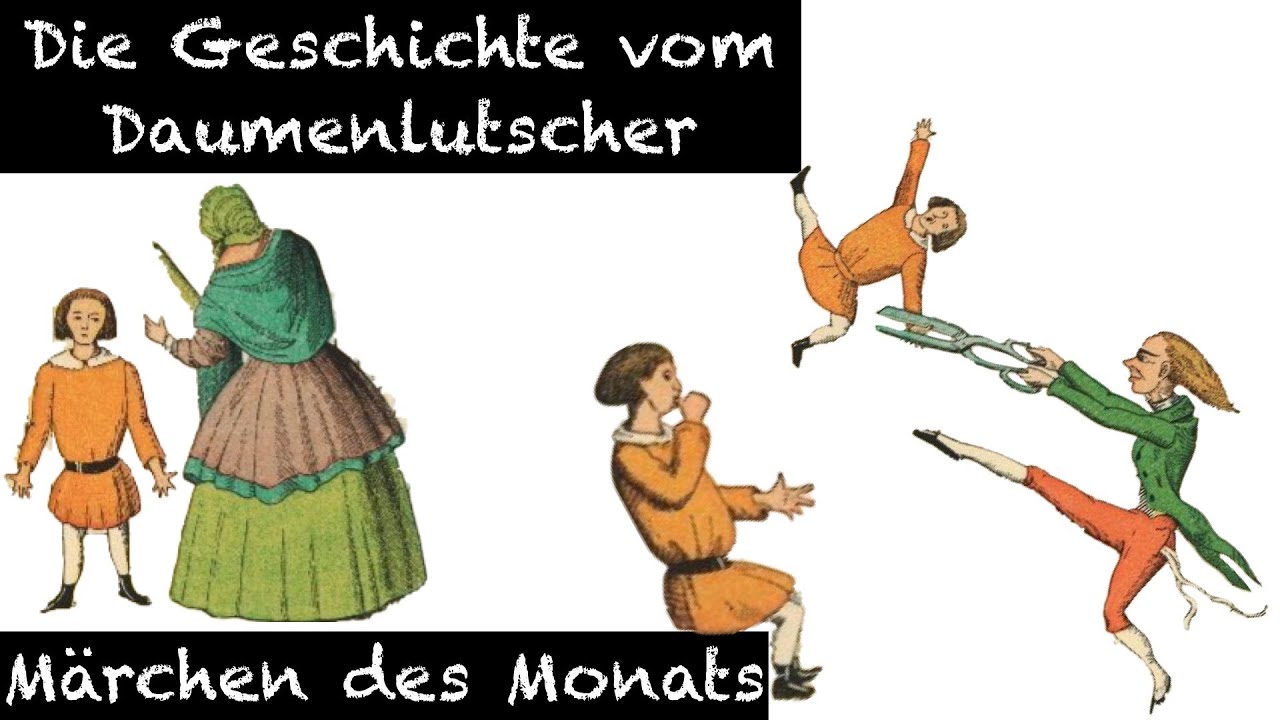 Die Geschichte vom Daumenlutscher - M&auml;rchen des Monats - Deutsch lernen