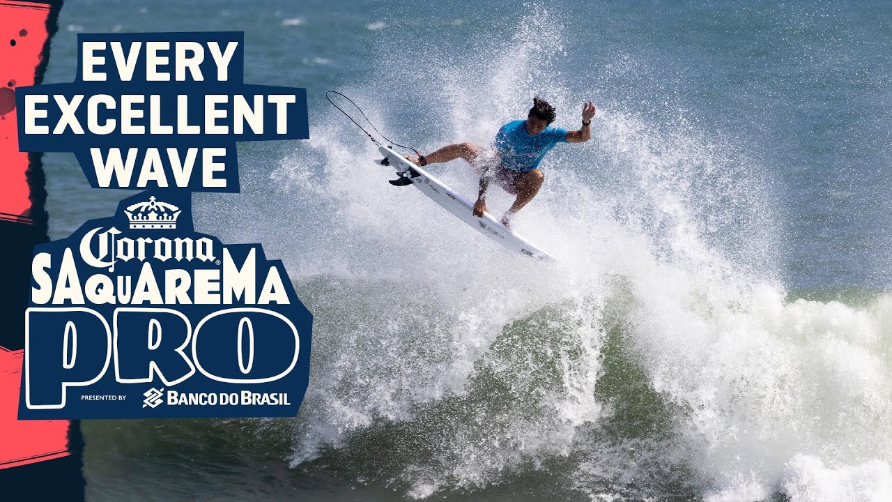 EVERY EXCELLENT WAVE - Corona Saquarema Pro pres by Banco Do Brasil 2023