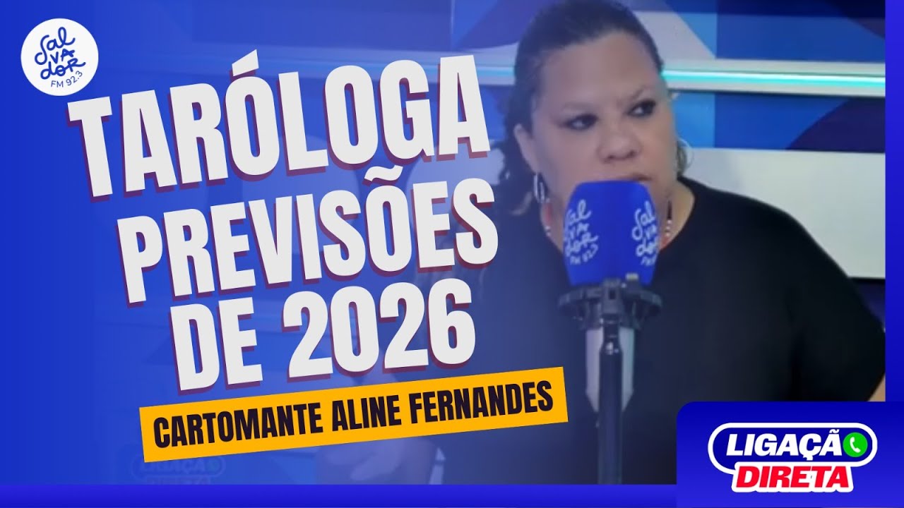 O que esperar da política em 2026? Taróloga faz previsões | Ligação Direta | Salvador FM