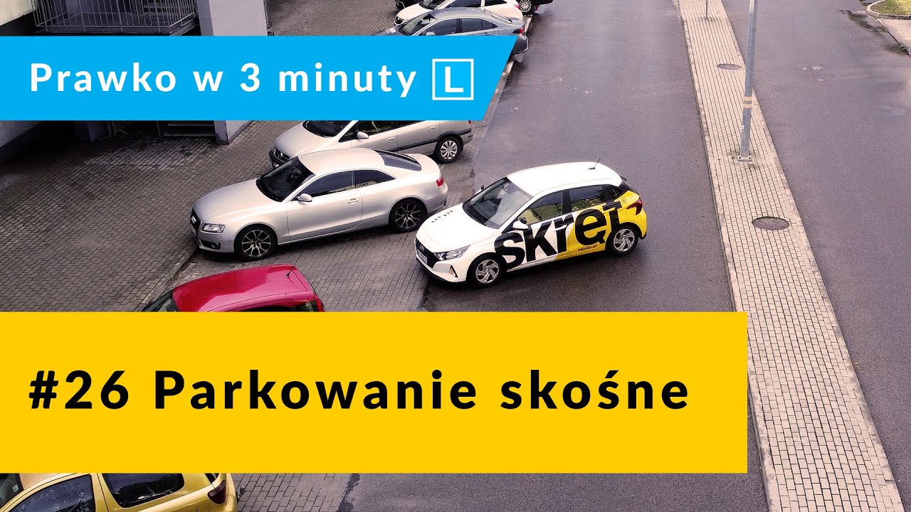 #26 Parkowanie skośne