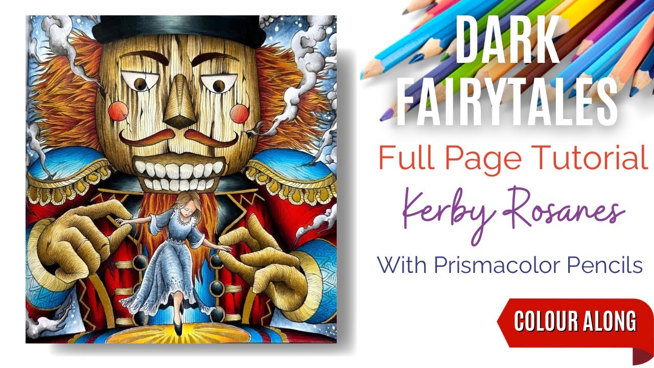 Colour Along | Dark Fairytales by Kerby Rosanes | The Nutcracker