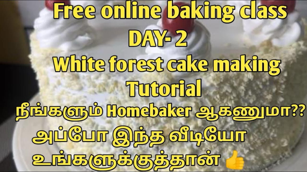 Free online baking class/DAY- 2/White forest cake making tutorial for beginners