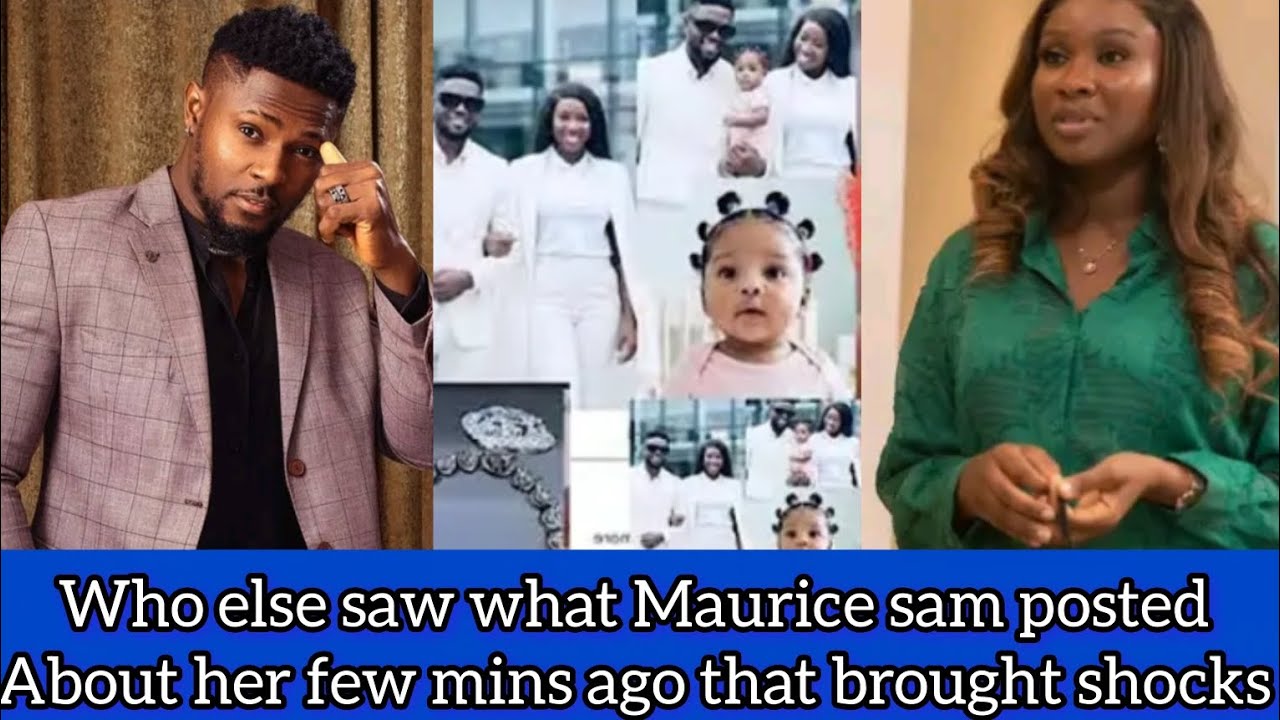 Who else saw what maurice sam posted about he Few mins ago that brought shock to everyone 