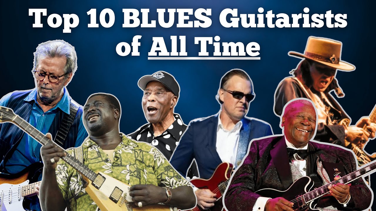 Top 10 Blues Guitarists of All Time