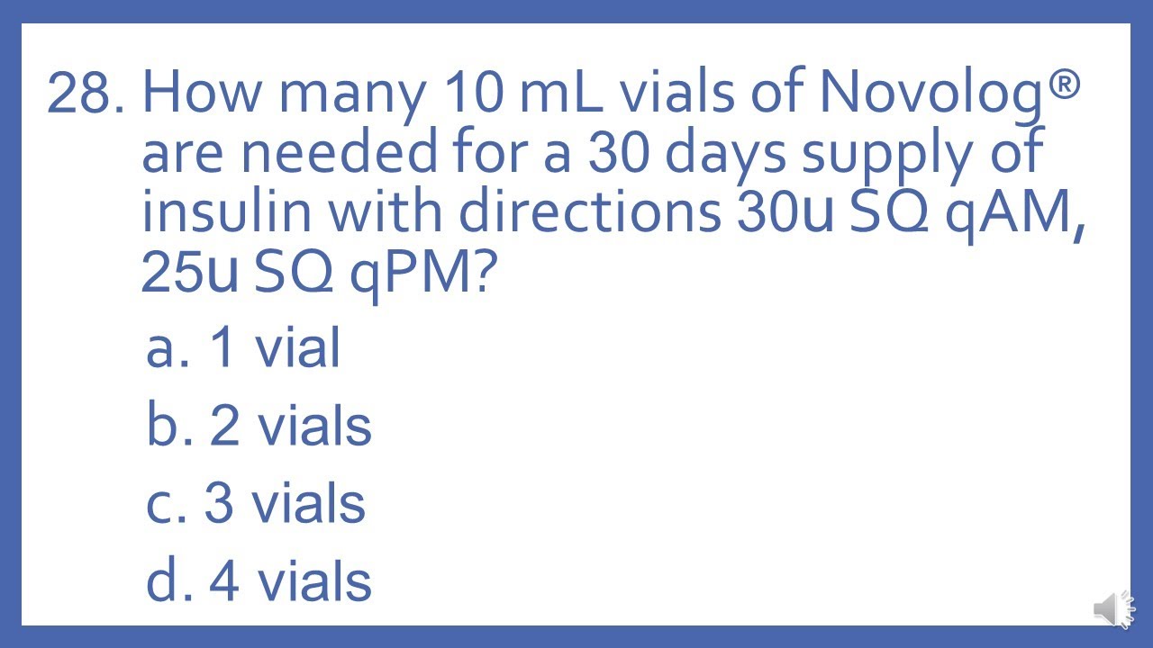 PTCB PTCE Practice Test Question 28 - Insulin Days Supply Math (Pharmacy Technician CPhT Test Prep)