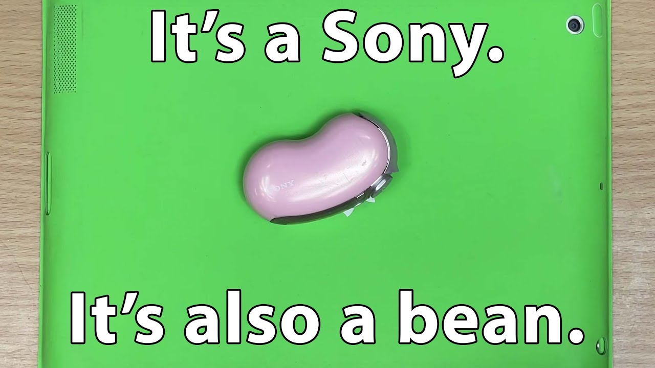 The Sony Walkman Bean.