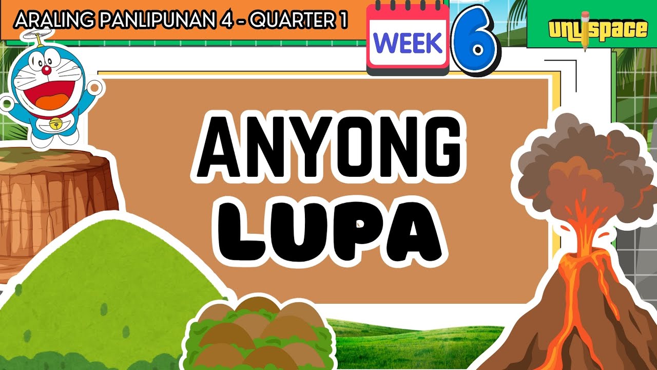 ANYONG LUPA NG PILIPINAS | ARALING PANLIPUNAN 4 QUARTER 1 WEEK 6
