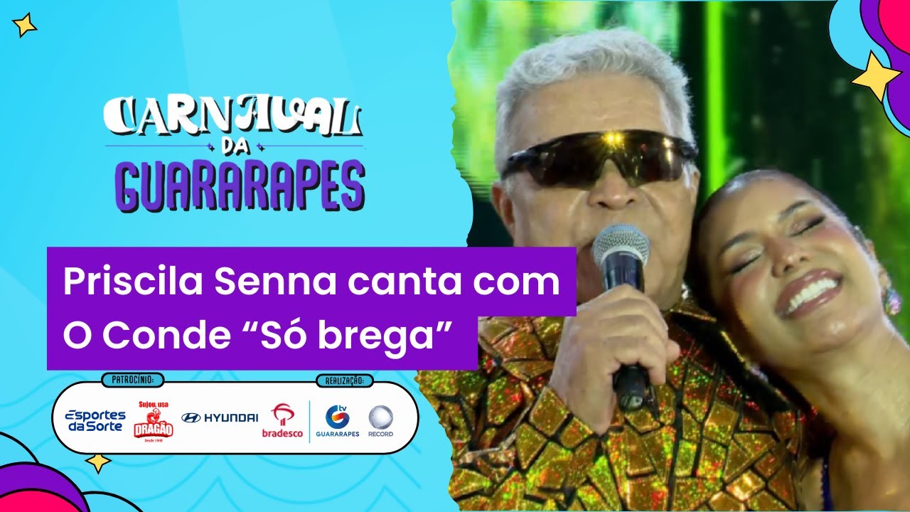 Priscila Senna canta com O Conde 