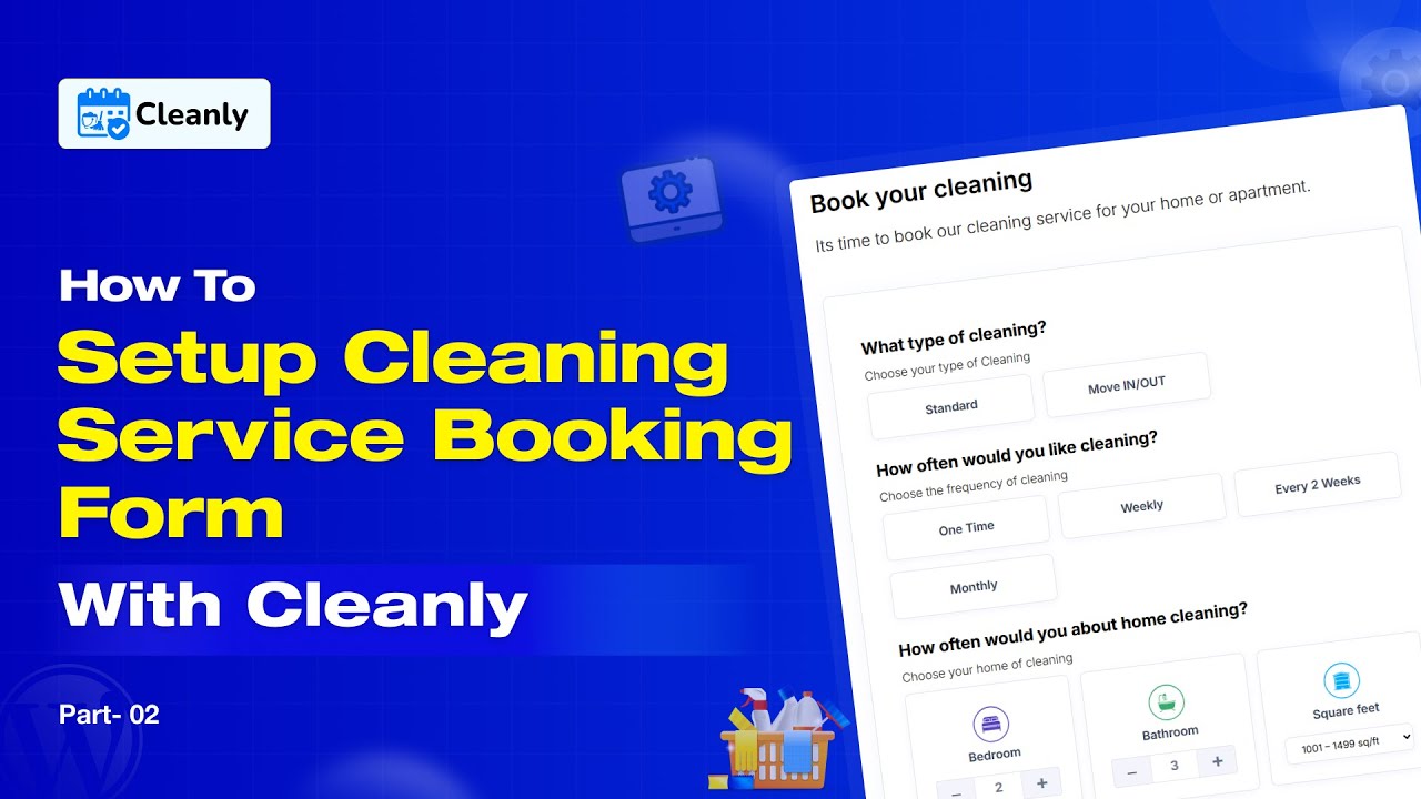 Part 2 - How to Set Up & Customize Booking Forms in Cleanly for Cleaning Businesses