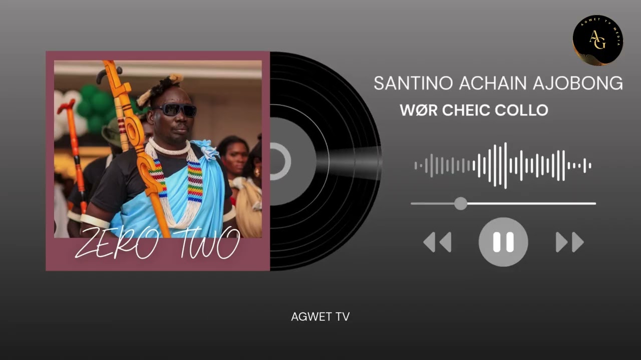 SANTINO ACHAIN AJOBONG { ZERO TWO } - WØR CHEIC COLLO | SHILLUK MUSIC