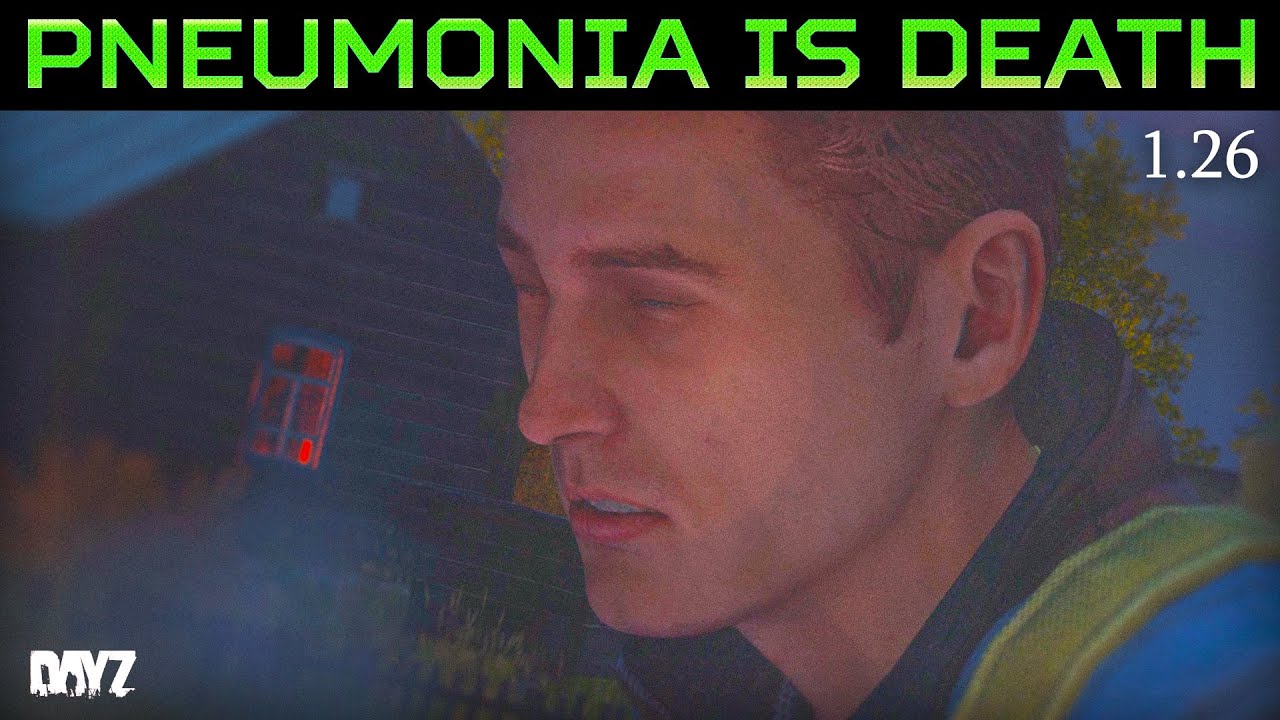 Deadly Pneumonia, Temporary Immunity & Immune System Nerf | DayZ 1.26 Changes