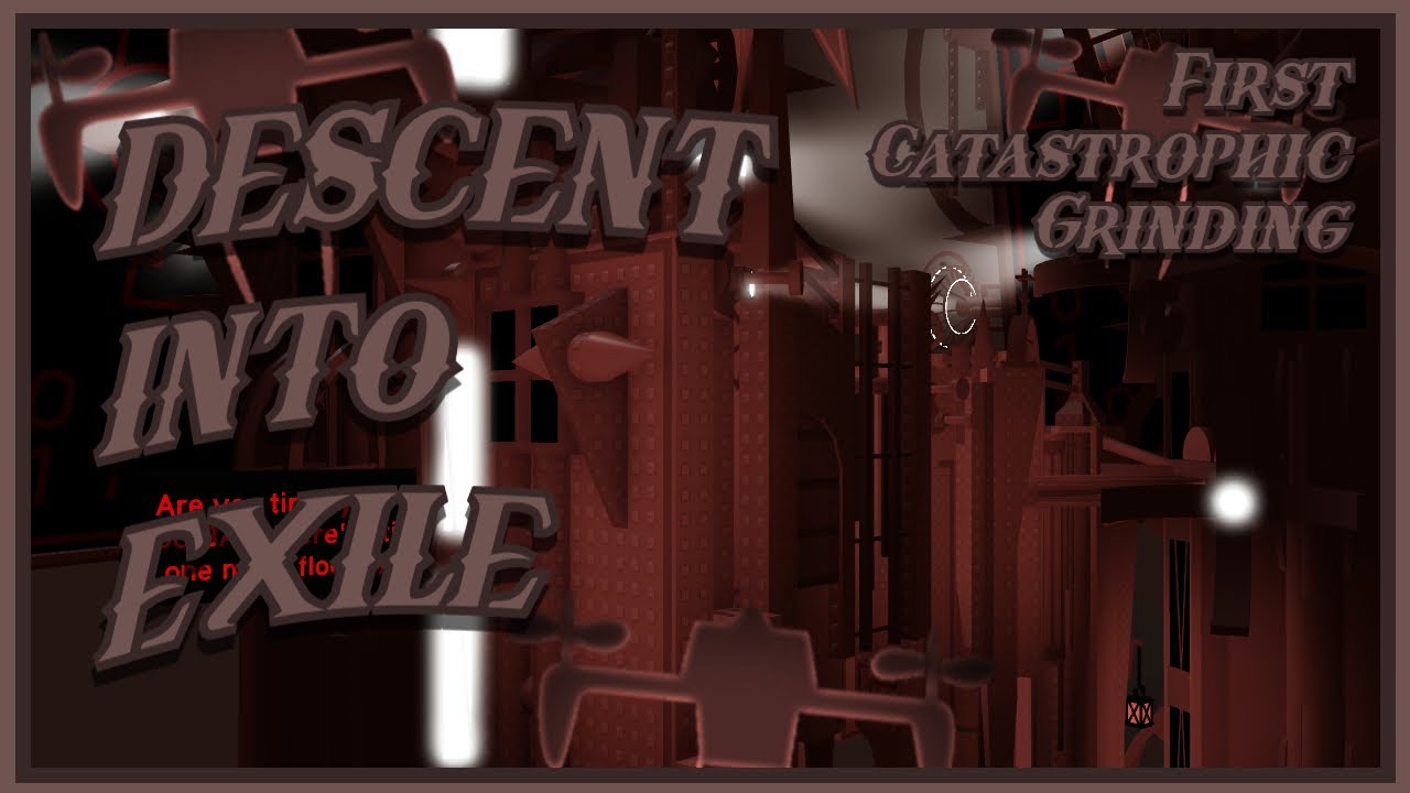 Roblox | EToH | Tower of Descent Into Exile Grinding — Day 15 | 9x3