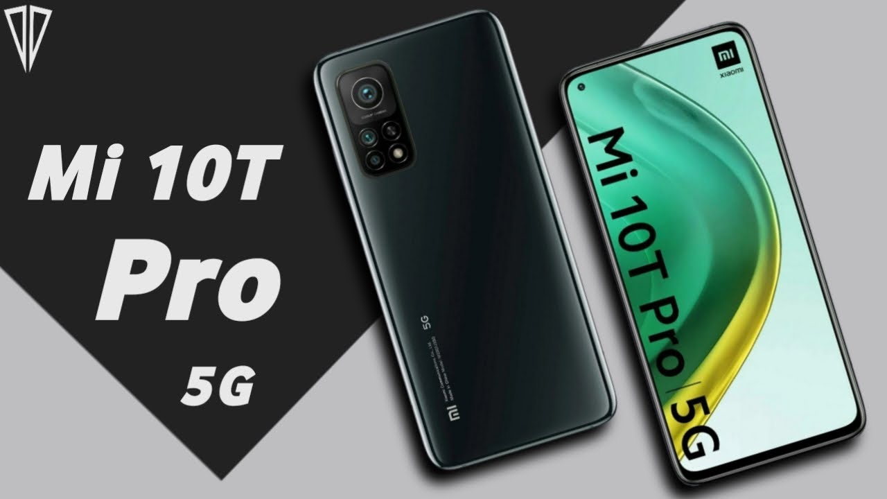 Mi 10T Pro 5G - Official Specification | Price | Release Date | Confirmed | India