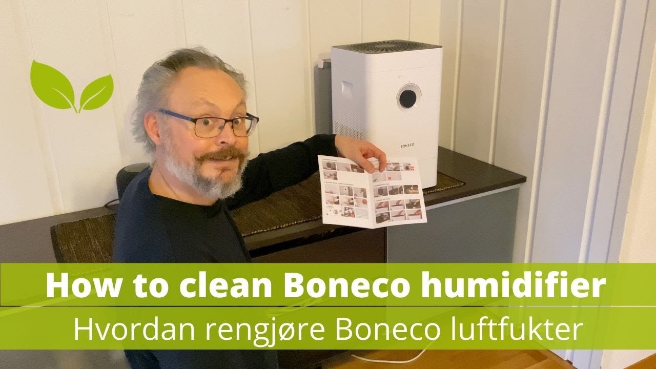 How to Clean Boneco humidifier. Hvordan rengj&oslash;re Boneco luftfukter (W og H)