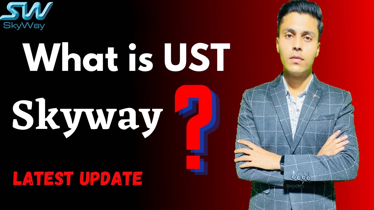 What is Skyway (UST)? |Latest Update|? Easy Explanation in Hindi by | #saifqadirofficial | #skyway