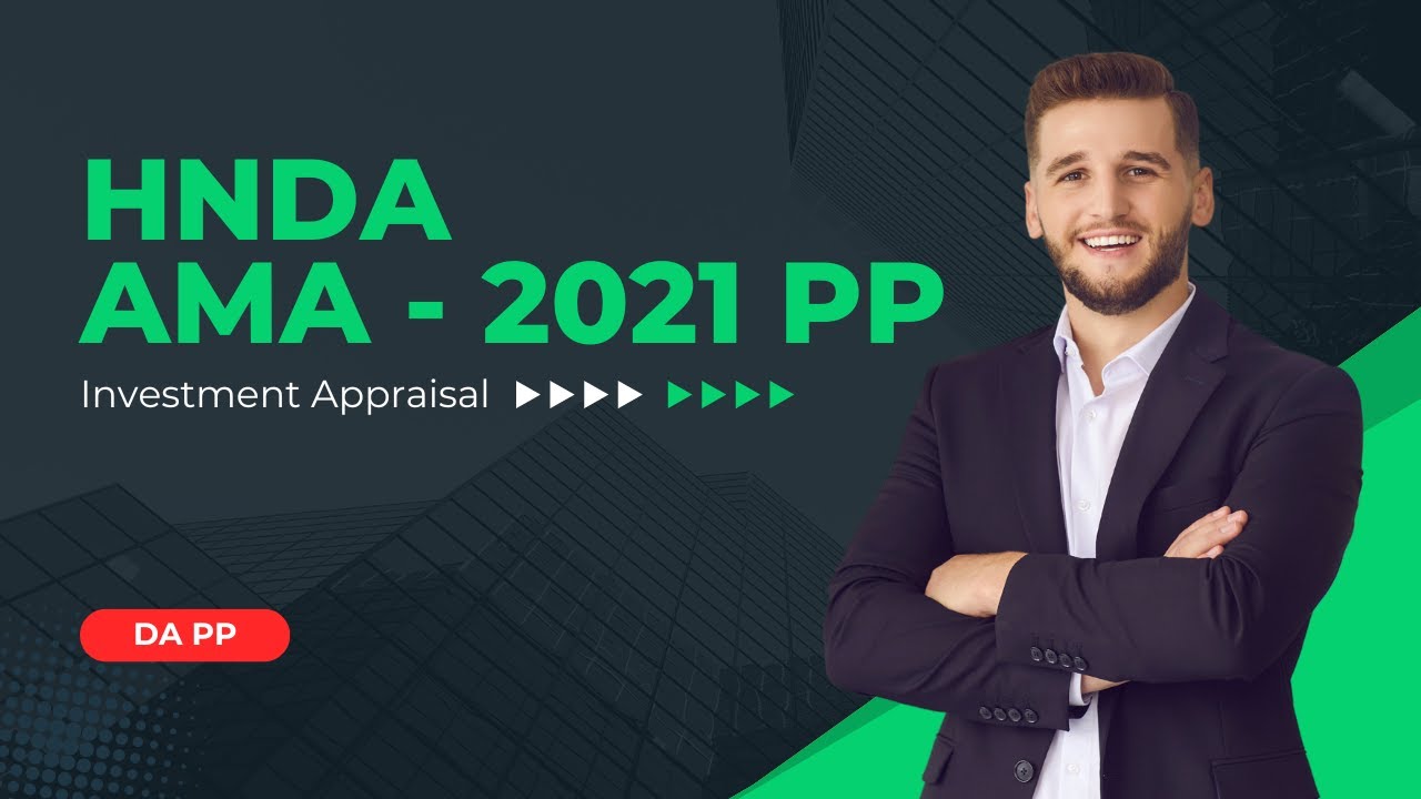 HNDA | AMA (Investment Appraisal) | Past Paper Discussion - 2021 Q4