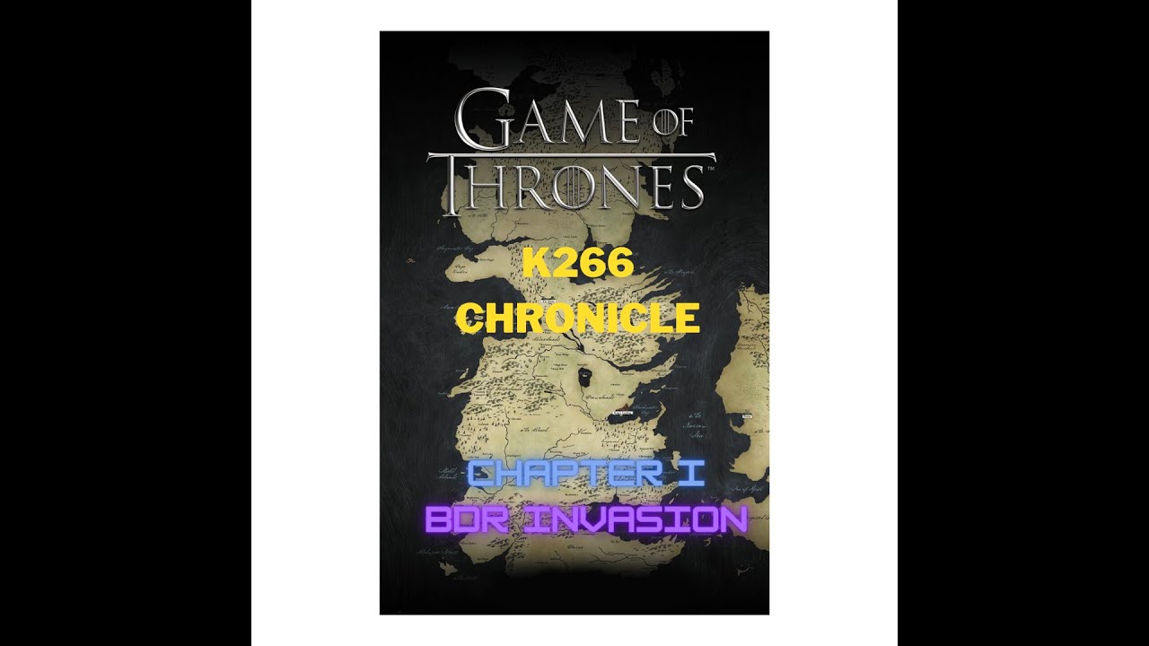 #gotwicchronicler |K266 Chronicle