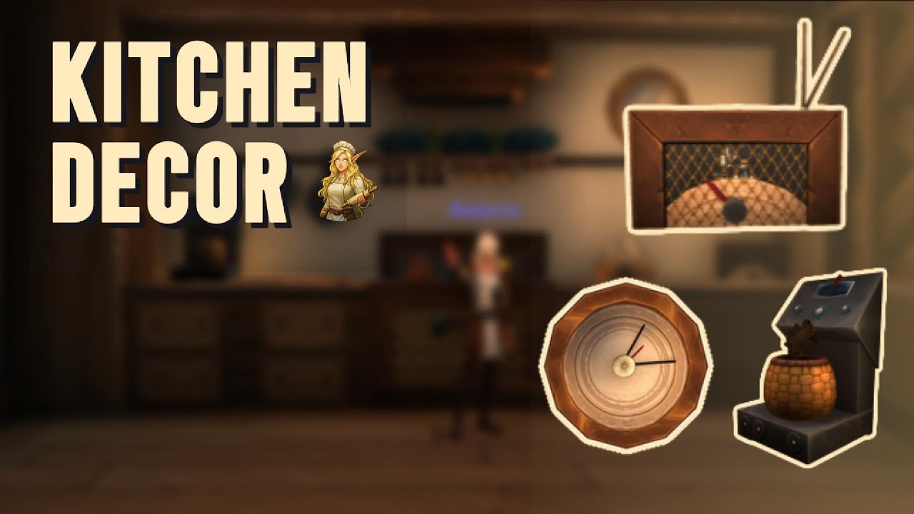 3 Kitchen Decor Tutorials | World of Warcraft Housing