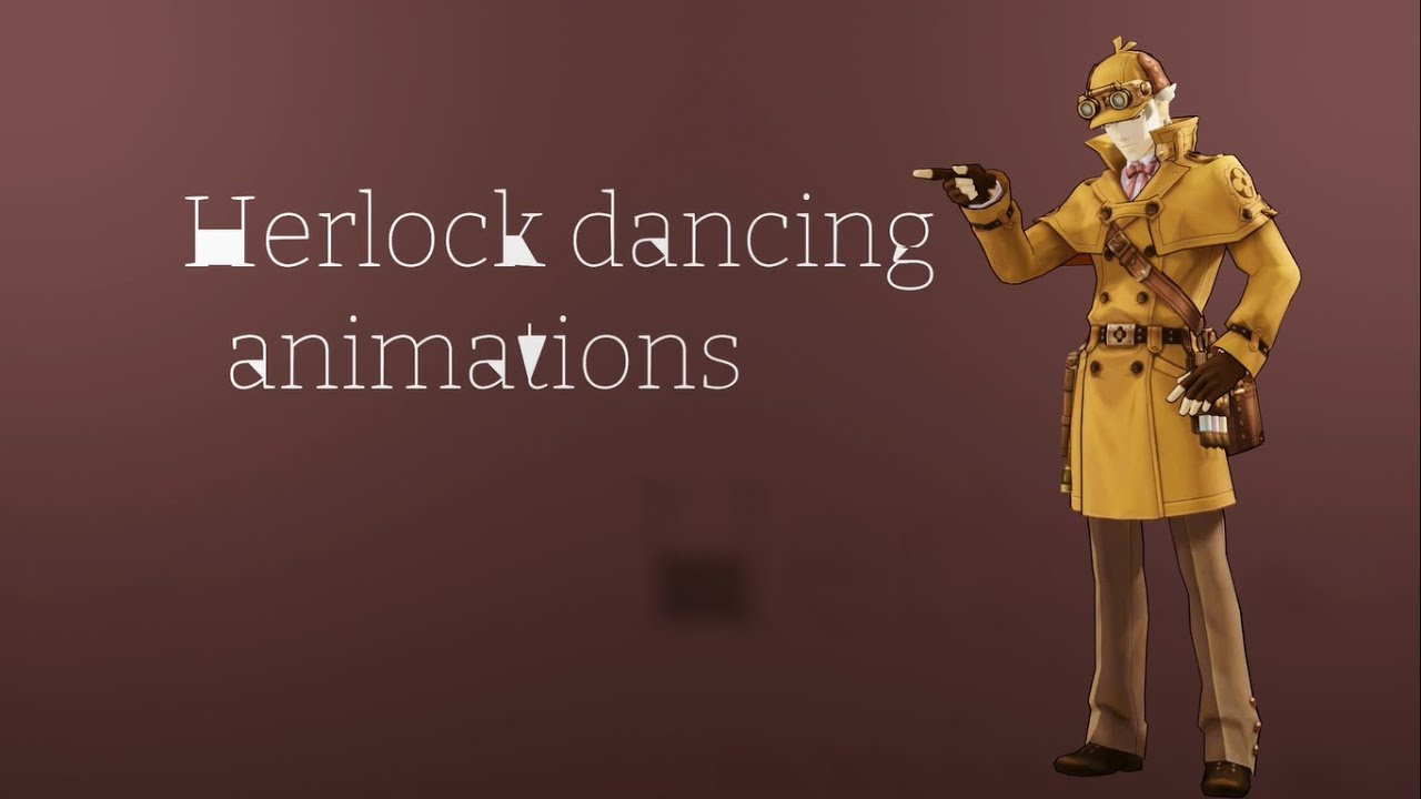 Herlock Sholmes Dancing Animations