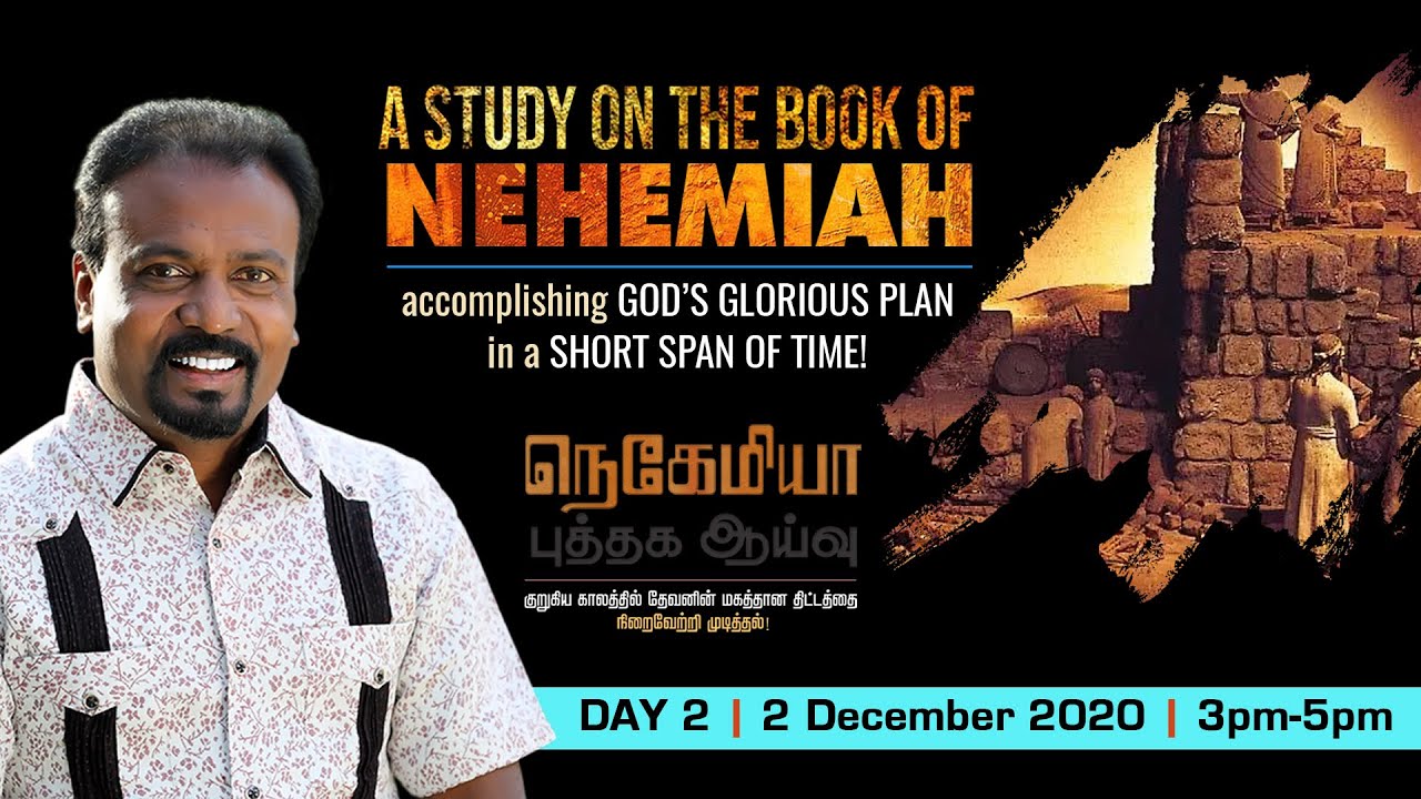🔴 தமிழ் LIVE | DAY 2 | A Study on the Book of NEHEMIAH! | 2nd Dec 2020 | Rev. Kalyan