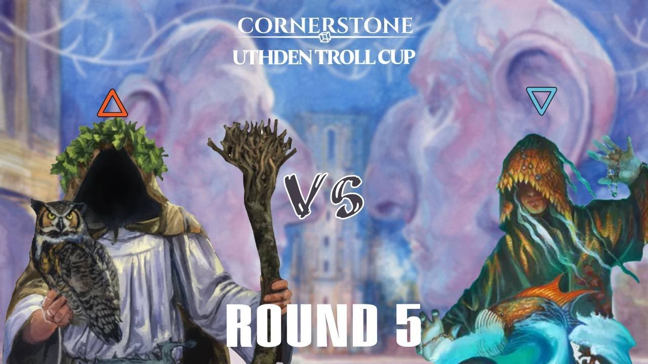 Uthden Troll 2025 - Round 5 - Druid vs Waveshaper